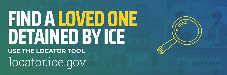 Find a Loved One Detained by ICE
